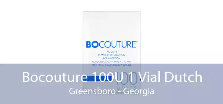 Bocouture 100U 1 Vial Dutch Greensboro - Georgia
