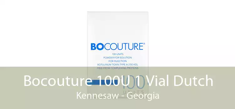 Bocouture 100U 1 Vial Dutch Kennesaw - Georgia