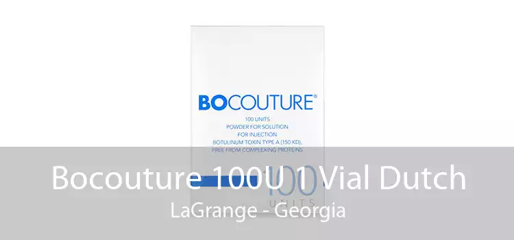 Bocouture 100U 1 Vial Dutch LaGrange - Georgia