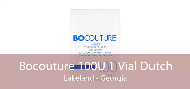 Bocouture 100U 1 Vial Dutch Lakeland - Georgia