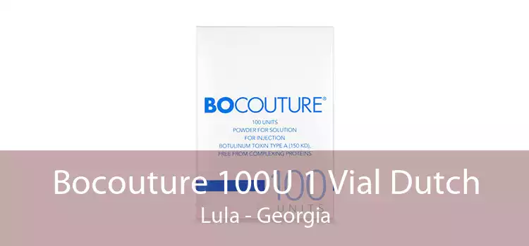 Bocouture 100U 1 Vial Dutch Lula - Georgia