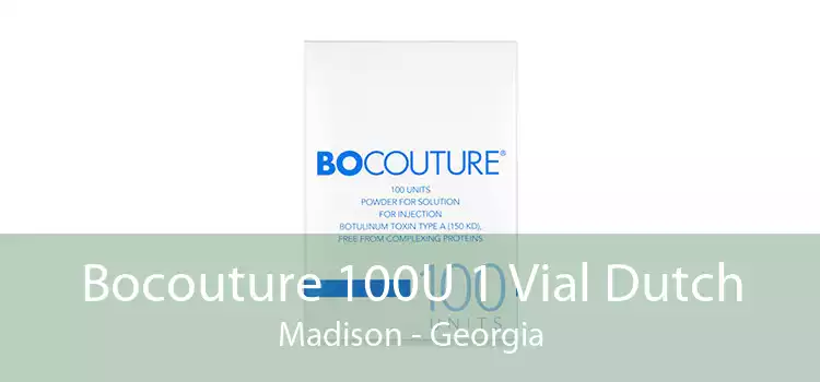 Bocouture 100U 1 Vial Dutch Madison - Georgia