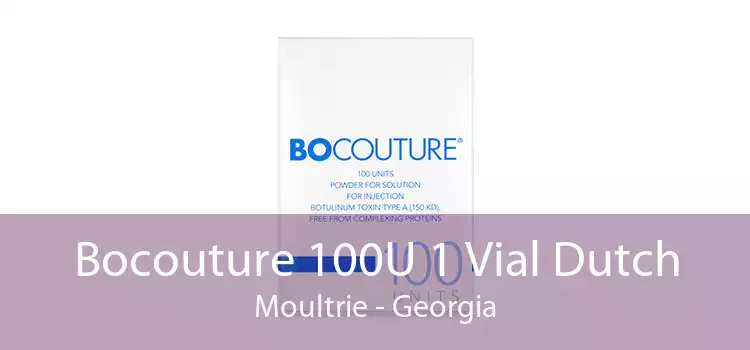 Bocouture 100U 1 Vial Dutch Moultrie - Georgia