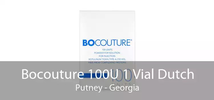 Bocouture 100U 1 Vial Dutch Putney - Georgia