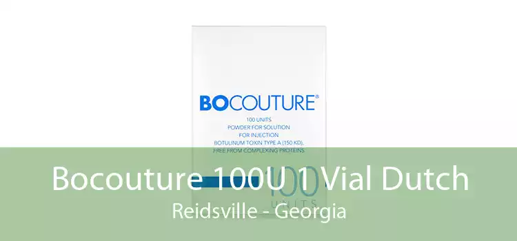 Bocouture 100U 1 Vial Dutch Reidsville - Georgia