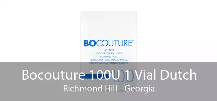 Bocouture 100U 1 Vial Dutch Richmond Hill - Georgia