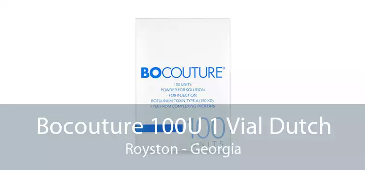 Bocouture 100U 1 Vial Dutch Royston - Georgia