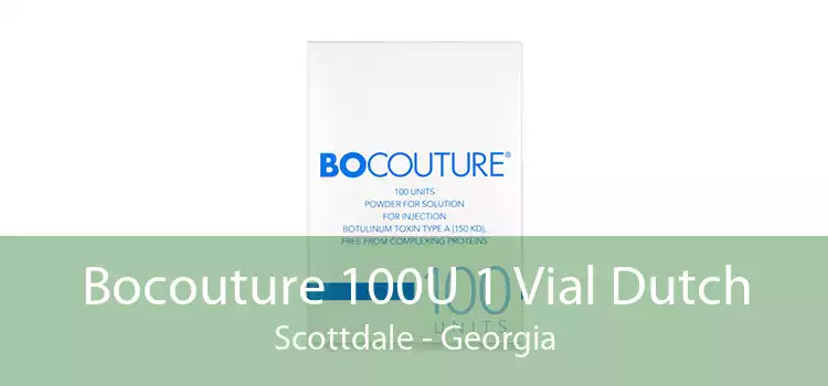 Bocouture 100U 1 Vial Dutch Scottdale - Georgia