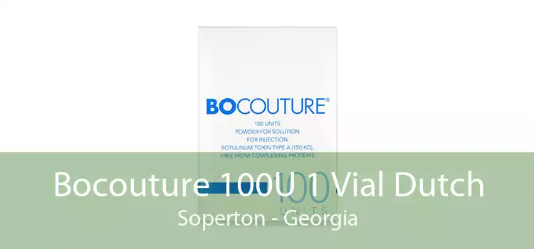 Bocouture 100U 1 Vial Dutch Soperton - Georgia
