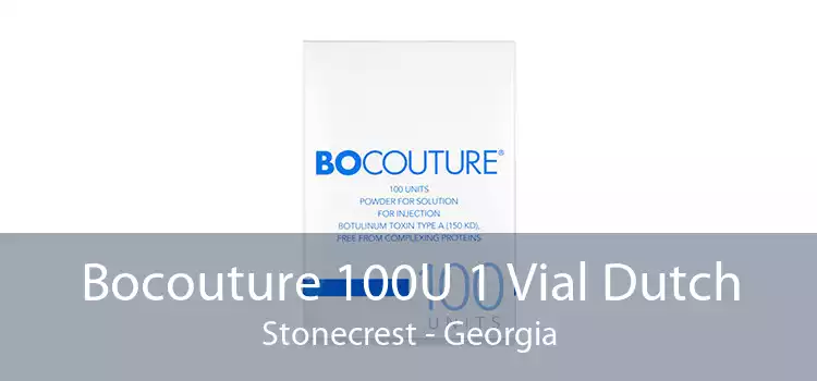 Bocouture 100U 1 Vial Dutch Stonecrest - Georgia