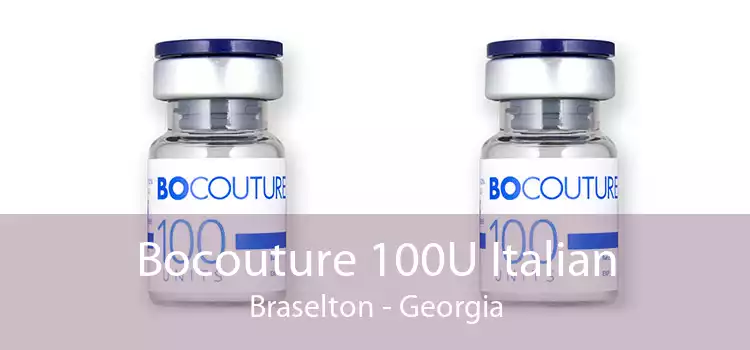 Bocouture 100U Italian Braselton - Georgia
