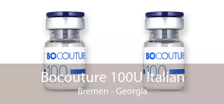 Bocouture 100U Italian Bremen - Georgia