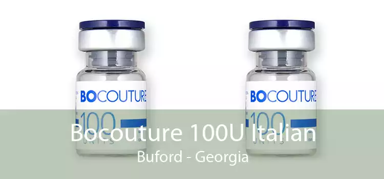 Bocouture 100U Italian Buford - Georgia