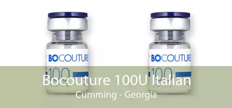 Bocouture 100U Italian Cumming - Georgia