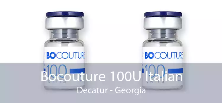 Bocouture 100U Italian Decatur - Georgia