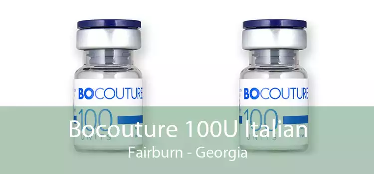 Bocouture 100U Italian Fairburn - Georgia