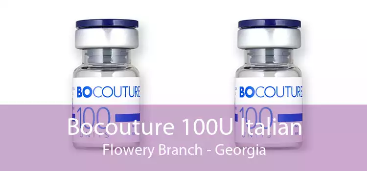 Bocouture 100U Italian Flowery Branch - Georgia
