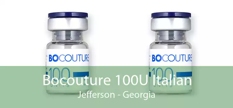 Bocouture 100U Italian Jefferson - Georgia