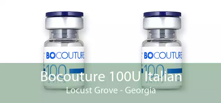 Bocouture 100U Italian Locust Grove - Georgia