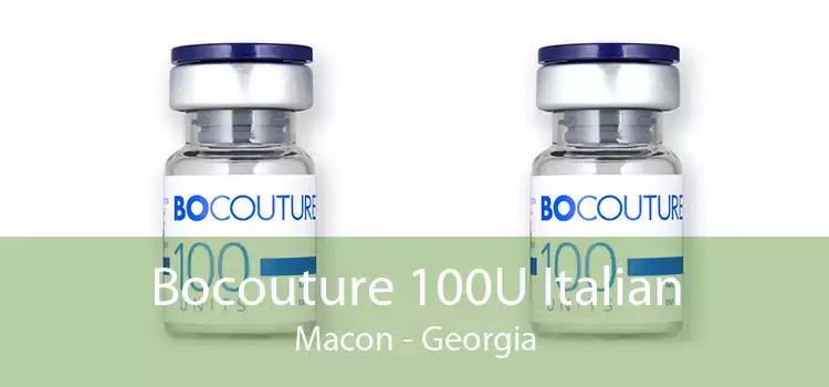 Bocouture 100U Italian Macon - Georgia