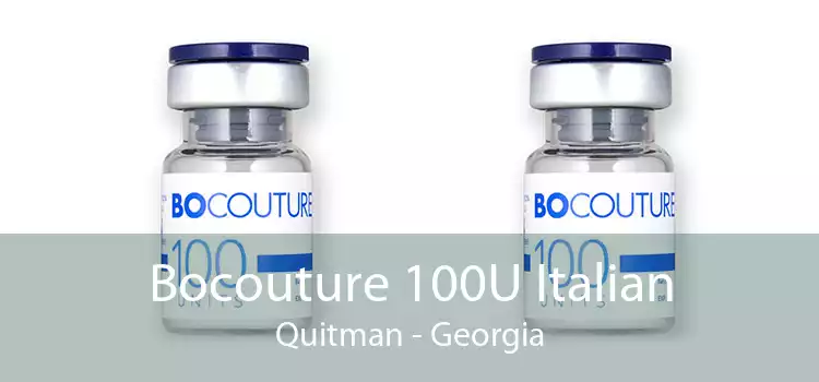 Bocouture 100U Italian Quitman - Georgia