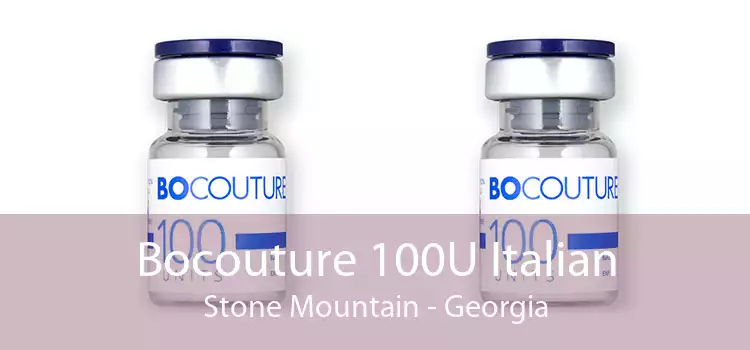 Bocouture 100U Italian Stone Mountain - Georgia