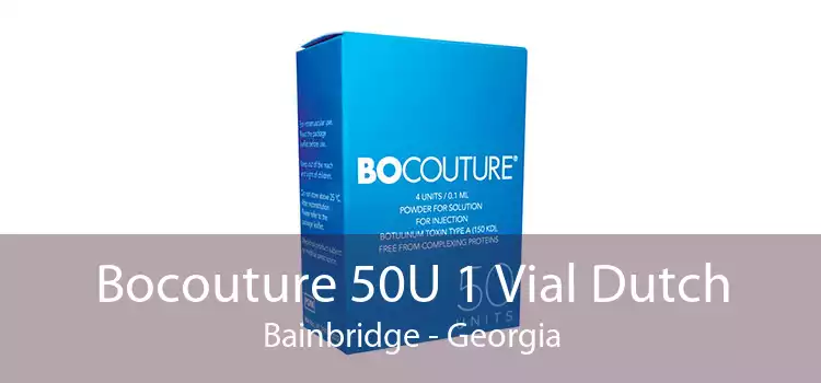 Bocouture 50U 1 Vial Dutch Bainbridge - Georgia