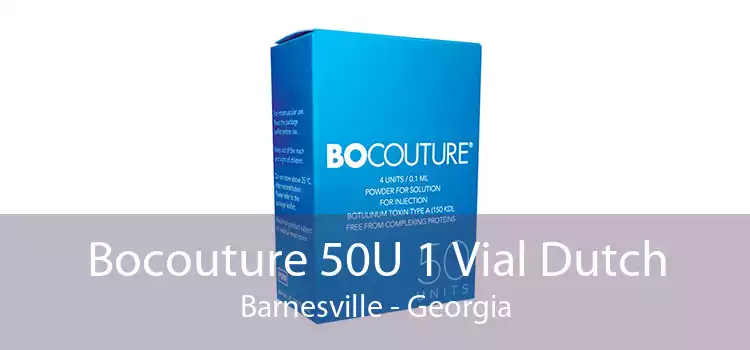 Bocouture 50U 1 Vial Dutch Barnesville - Georgia