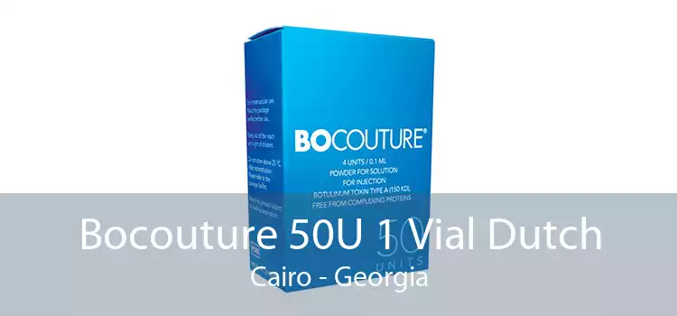Bocouture 50U 1 Vial Dutch Cairo - Georgia