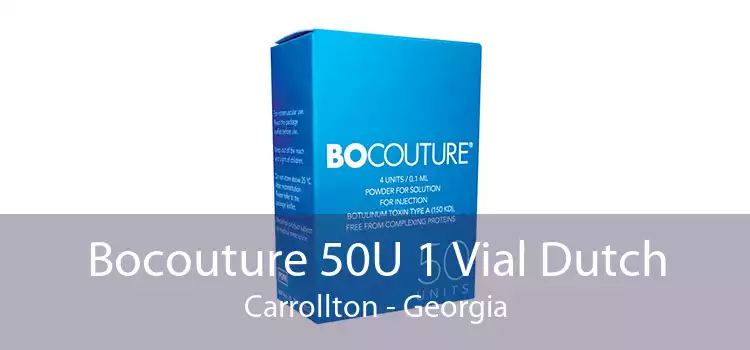 Bocouture 50U 1 Vial Dutch Carrollton - Georgia