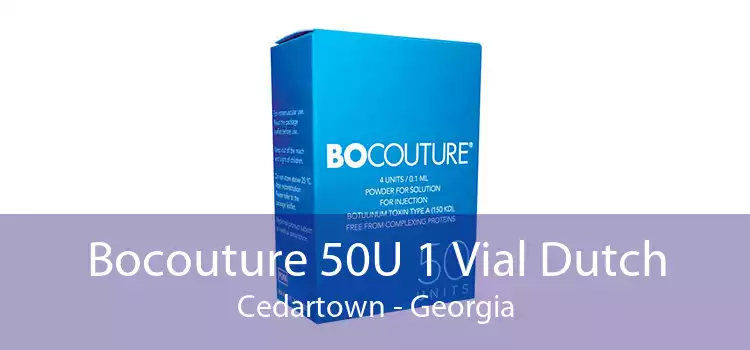 Bocouture 50U 1 Vial Dutch Cedartown - Georgia