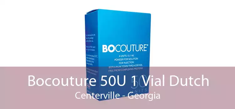 Bocouture 50U 1 Vial Dutch Centerville - Georgia