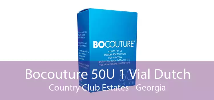 Bocouture 50U 1 Vial Dutch Country Club Estates - Georgia