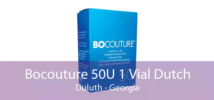 Bocouture 50U 1 Vial Dutch Duluth - Georgia