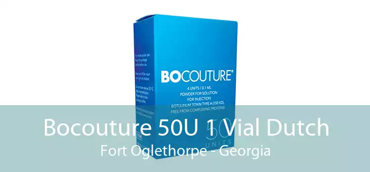 Bocouture 50U 1 Vial Dutch Fort Oglethorpe - Georgia