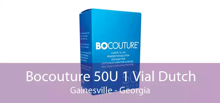 Bocouture 50U 1 Vial Dutch Gainesville - Georgia