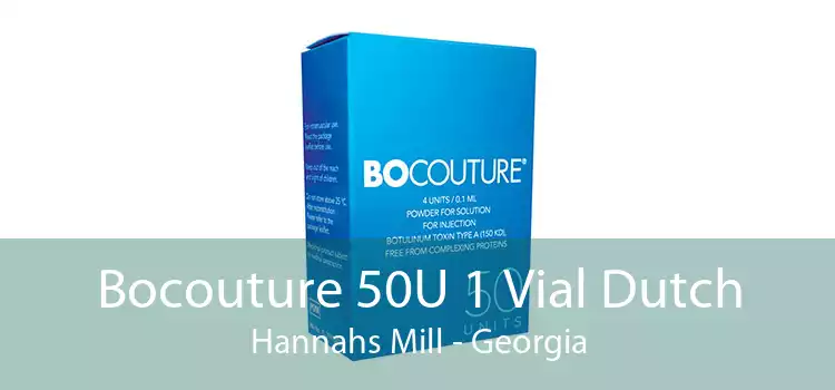 Bocouture 50U 1 Vial Dutch Hannahs Mill - Georgia