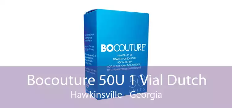 Bocouture 50U 1 Vial Dutch Hawkinsville - Georgia