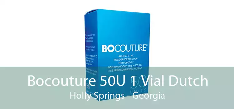 Bocouture 50U 1 Vial Dutch Holly Springs - Georgia