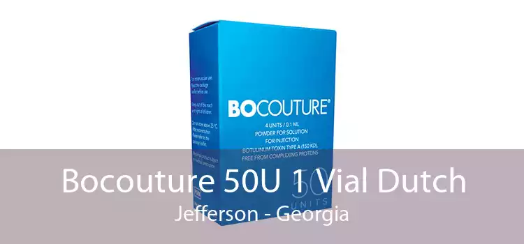Bocouture 50U 1 Vial Dutch Jefferson - Georgia