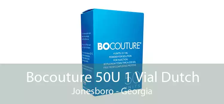 Bocouture 50U 1 Vial Dutch Jonesboro - Georgia