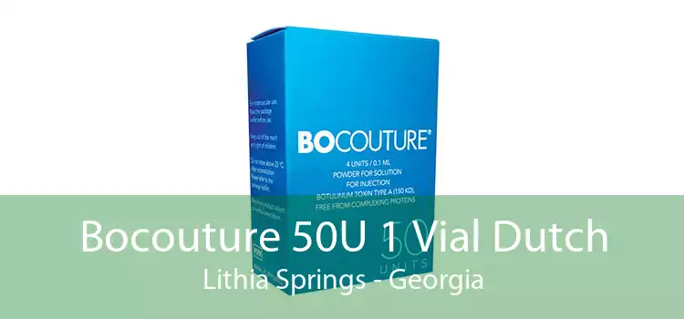 Bocouture 50U 1 Vial Dutch Lithia Springs - Georgia