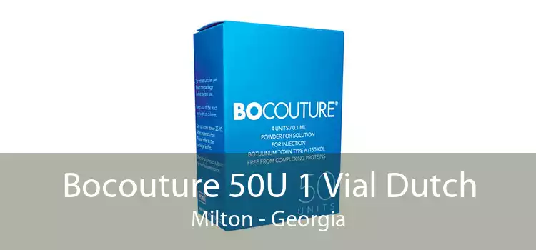 Bocouture 50U 1 Vial Dutch Milton - Georgia