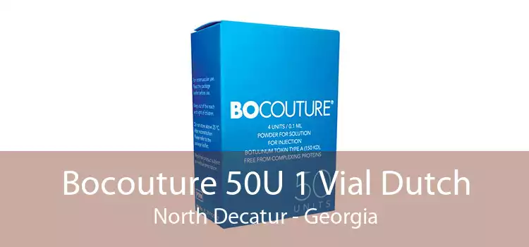 Bocouture 50U 1 Vial Dutch North Decatur - Georgia