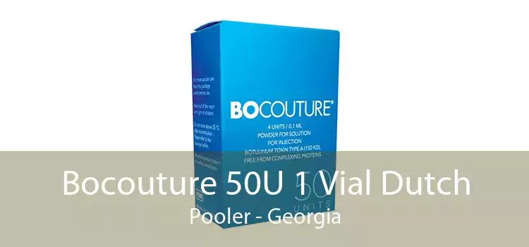 Bocouture 50U 1 Vial Dutch Pooler - Georgia