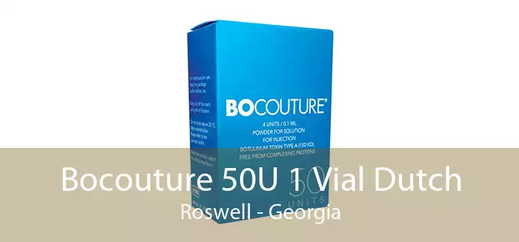 Bocouture 50U 1 Vial Dutch Roswell - Georgia