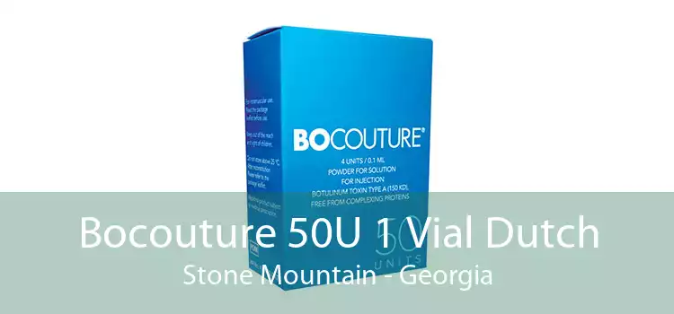 Bocouture 50U 1 Vial Dutch Stone Mountain - Georgia