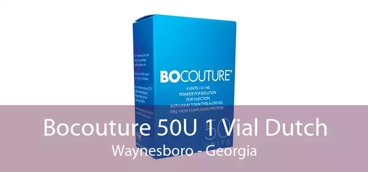 Bocouture 50U 1 Vial Dutch Waynesboro - Georgia