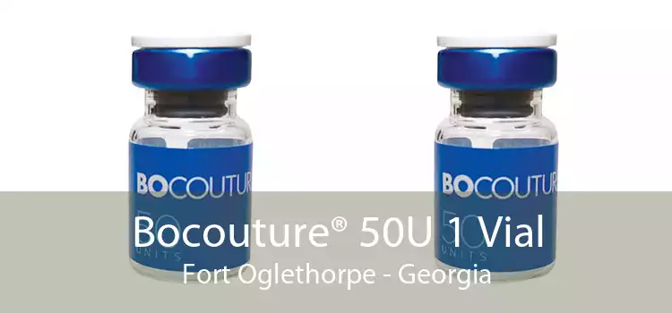 Bocouture® 50U 1 Vial Fort Oglethorpe - Georgia