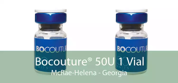 Bocouture® 50U 1 Vial McRae-Helena - Georgia